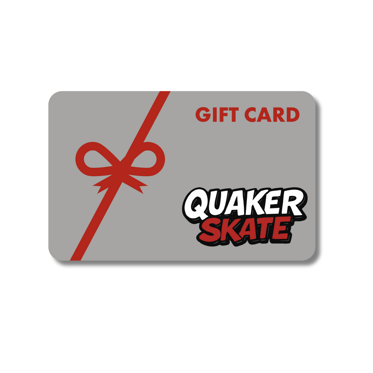 Quaker Skate Gift Card